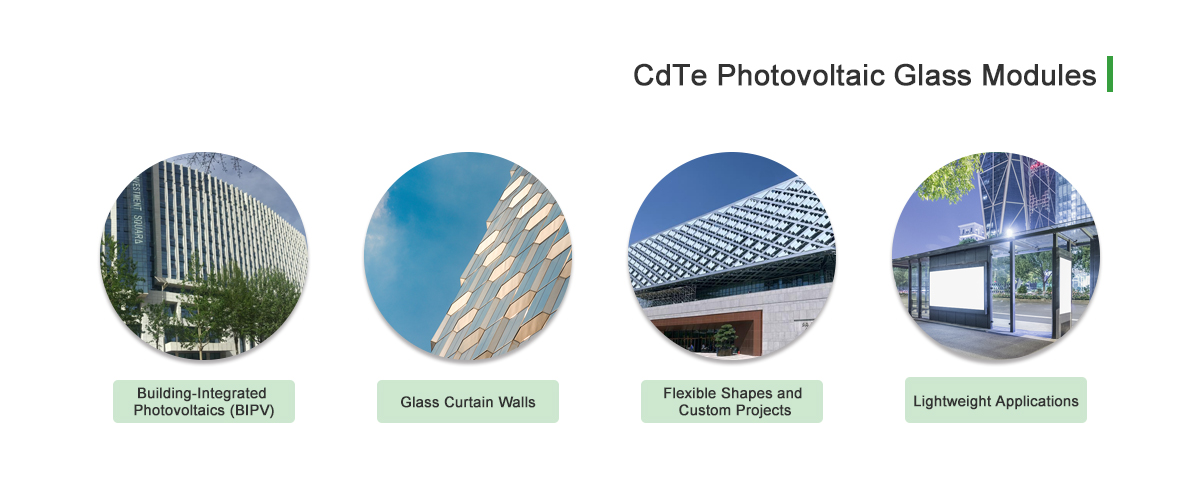 CdTe photovoltaic glass modules application