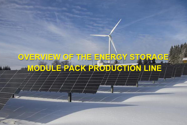 Energy storage space module PACK assembly line Total view